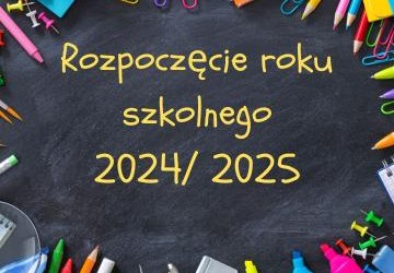 Rozpoczęcie roku szkolnego 2024/2025